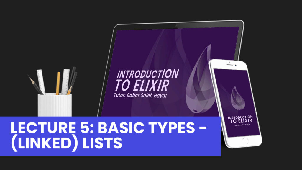 Elixir Lecture # 5